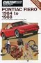 Pontiac Fiero, 1984-88 (Chilton's Repair Manual (Model Specific))
