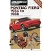 Pontiac Fiero, 1984-88 (Chilton's Repair Manual (Model Specific))