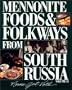 Mennonite Foods & Folkways from South Russia, Vol. 2