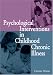 Book Psychological Interventions in Childhood Chronic Illness