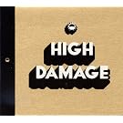 High Damage High Tone Meets Brain Damage
