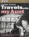 Books : Travels with My Aunt (BBC Radio Collection)