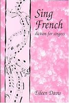 Sing French: Diction for Singers