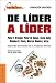 de Lider a Lider (Spanish Edition)