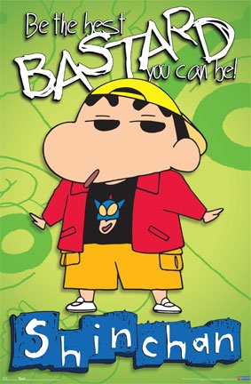 Crayon Shin Chan (Be the Best Bastard You Can Be) TV Poster Print - 24