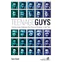 Teenage Guys: Exploring Issues Adolescent Guys Face and Strategies to Help Them (Youth Specialties)