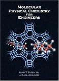 Molecular Physical Chemistry for Engineers