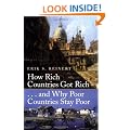 How Rich Countries Got Rich and Why Poor Countries Stay Poor