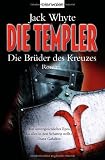 Produkt-Bild: Die Templer - Die Br&uuml;der des Kreuzes: Roman