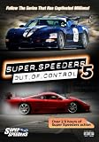 Super Speeders 5 - Out of Control