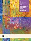 Multipolarity : the new global economy