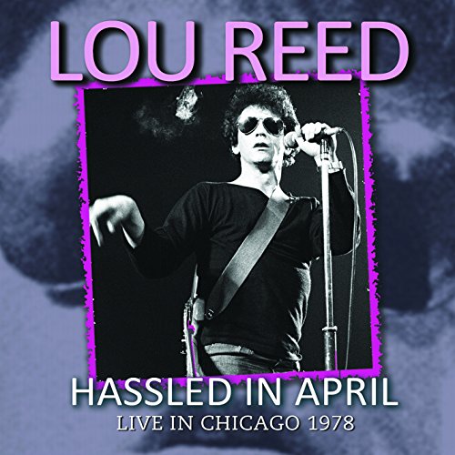 Lou Reed - Hassled In April - Zortam Music