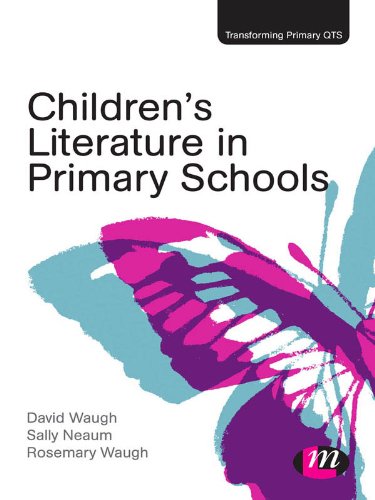 Children's Literature in Primary Schools (Transforming Primary QTS Series)