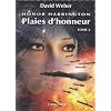 Honor Harrington, Tome 10 : Plaies d'honneur : Tome 2