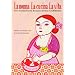 La nonna - La cucina - La vita: Die wunderbaren Rezepte meiner Gro�mutter: Die wunderbaren Rezepte meiner Gro�mutter