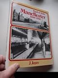 Roads & rails of Manchester 1900-1950
