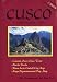 Cuzco, Camino Inca & Machu Picchu Visitor's Map