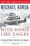 With Wings Like Eagles: The Untold St...