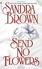 Send No Flowers