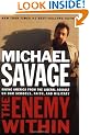 The Enemy Within: Saving America from the Liberal Assault on Our Churches, Schools, and Military