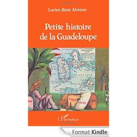 Petite histoire de la Guadeloupe