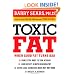 Toxic Fat: When Good Fat Turns Bad