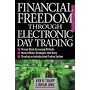 Financial Freedom Through Electronic Day Trading