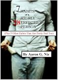7 HABITS OF A HIGHLY INEFFECTIVE PERSON (Habits of Highly Ineffective People)