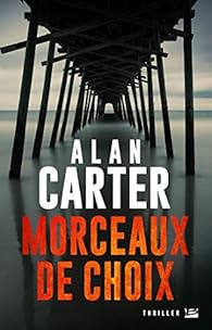 Morceaux de choix par Alan Carter
