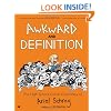 Awkward and Definition: The High School Comic Chronicles of Ariel Schrag (High School Chronicles of Ariel Schrag)