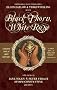 Black Thorn, White Rose
