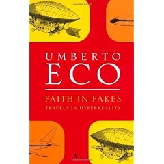 Faith in Fakes: Travels in Hyperreality