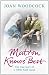 Matron
Knows
Best:
The
True
Story
of
a
1960s
NHS
Nurse