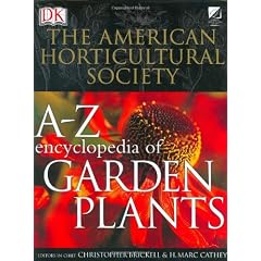 American Horticultural Society A to Z Encyclopedia of Garden Plants (The American Horticultural Society)