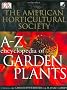 American Horticultural Society A to Z Encyclopedia of Garden Plants (The American Horticultural Society)