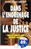 Dans l'engrenage de la justice