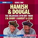 Hamish and Dougal: You'll Have Had Your Tea - Series 2 (BBC Radio Collection)