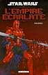 Star Wars - L'empire �carlate, Tome 1 : Trahison