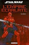 Star Wars - L\'empire écarlate, Tome 1 : Trahison