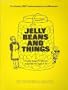 Jelly Beans and Things