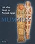 Mummies: Life and Death in Ancient Egypt (Art & Design)