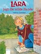 Lara jagt die wilde Bande