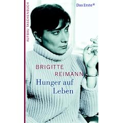 Hunger auf Leben: Eine Auswahl aus den Tageb�chern 1955-1970 mit einem Brief an eine Freundin (Brigitte Reimann)