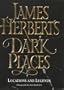 James Herbert's Dark Places: Locations and Legends