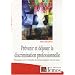 Pr�venir et d�jouer la discrimination professionnelle : Petit guide de survie � l'attention des pr�sum�s atypiques et de leur patron