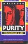 A Plea for Purity: Sex, Marriage & God
