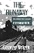 The Runaway and Flyswatter (Paperback) by George Wright