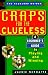 Book Craps For The Clueless: A Beginner's Guide to Playing and Winning (The Clueless Guides)