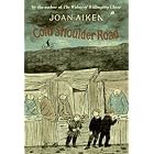  Cold Shoulder Road  by Joan Aiken