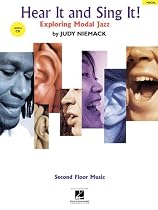 Hear It and Sing It!: Exploring Modal Jazz